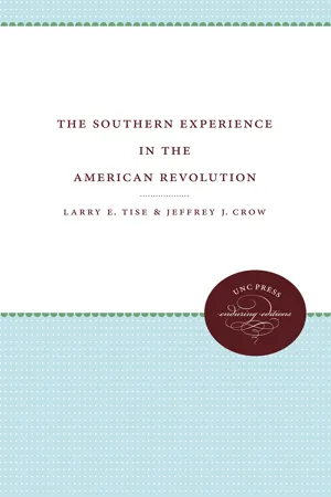 The Southern Experience in the American Revolution