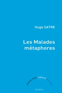 Les Malades métaphores