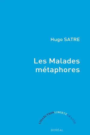 Les Malades métaphores