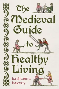 The Medieval Guide to Healthy Living_cover