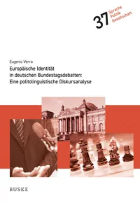 Europäische Identität in deutschen Bundestagsdebatten: Eine politolinguistische Diskursanalyse_cover