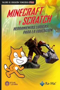Minecraft y Scratch. Herramientas lúdicas para la educación