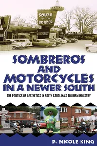 Sombreros and Motorcycles in a Newer South_cover