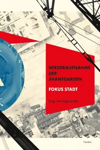 Wiederaufnahme der Avantgarden