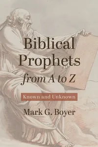 Biblical Prophets from A to Z_cover