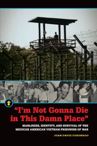 "I'm Not Gonna Die in This Damn Place"