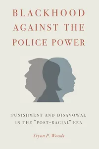 Blackhood Against the Police Power