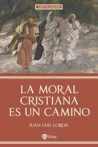 La moral cristiana es un camino_cover