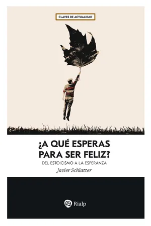 ¿A qué esperas para ser feliz?