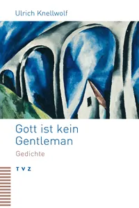 Gott ist kein Gentleman