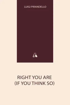 Right You Are (If You Think So)