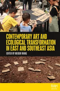 Contemporary art and ecological transformation in East and Southeast Asia_cover