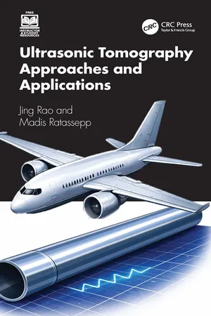 Ultrasonic Tomography Approaches and Applications