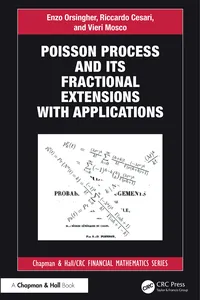 Poisson Process and its Fractional Extensions with Applications