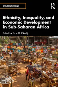 Ethnicity, Inequality, and Economic Development in Sub-Saharan Africa_cover