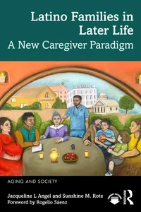 Latino Families in Later Life