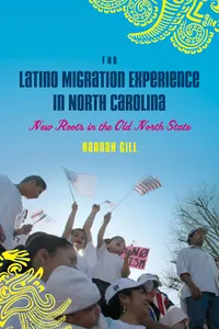 The Latino Migration Experience in North Carolina_cover