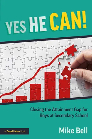 Yes He Can! Closing the Attainment Gap for Boys at Secondary School