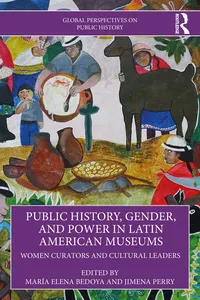 Public History, Gender, and Power in Latin American Museums_cover