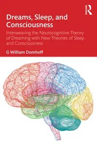 Dreams, Sleep, and Consciousness