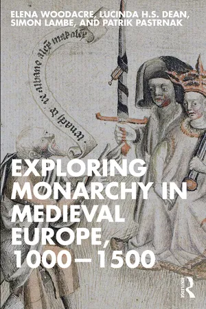 Exploring Monarchy in Medieval Europe, 1000β1500