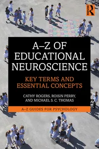 A-Z of Educational Neuroscience