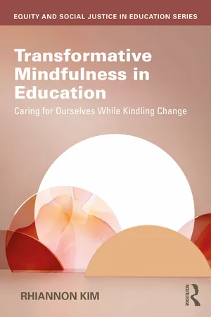 Transformative Mindfulness in Education