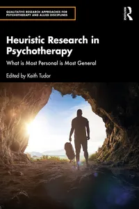 Heuristic Research in Psychotherapy