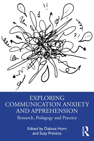 Exploring Communication Anxiety and Apprehension
