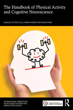 The Handbook of Physical Activity and Cognitive Neuroscience
