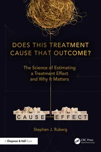 Does This Treatment Cause That Outcome?