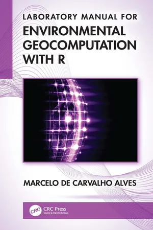 Laboratory Manual for Environmental Geocomputation with R