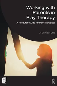 Working with Parents in Play Therapy_cover