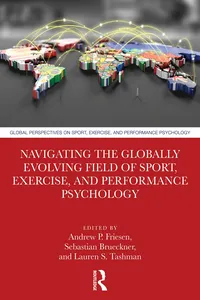 Navigating the Globally Evolving Field of Sport, Exercise, and Performance Psychology_cover