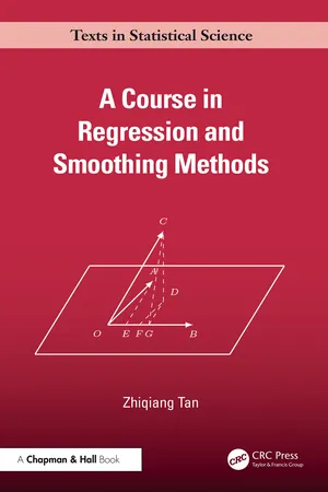 A Course in Regression and Smoothing Methods