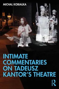 Intimate Commentaries on Tadeusz Kantor’s Theatre_cover