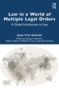 Law in a World of Multiple Legal Orders
