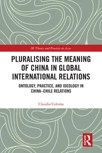Pluralising the Meaning of China in Global International Relations_cover