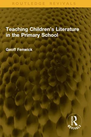 Teaching Children’s Literature in the Primary School