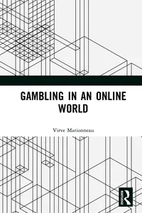 Gambling in an Online World