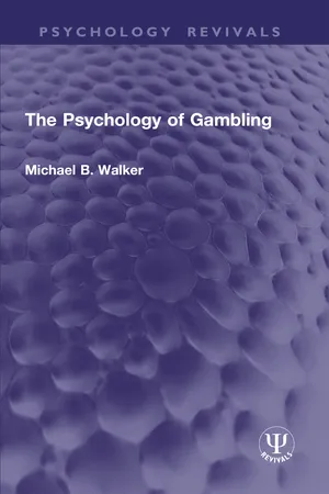 The Psychology of Gambling