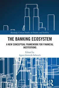 The Banking Ecosystem