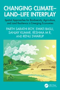 Changing Climate–Land–Life Interplay