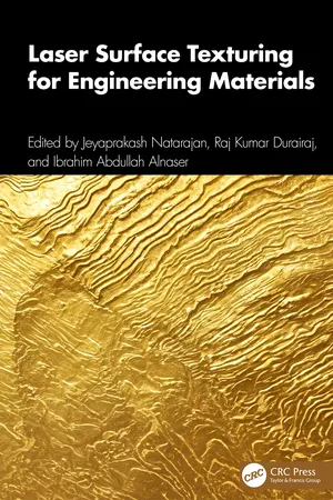 Laser Surface Texturing for Engineering Materials