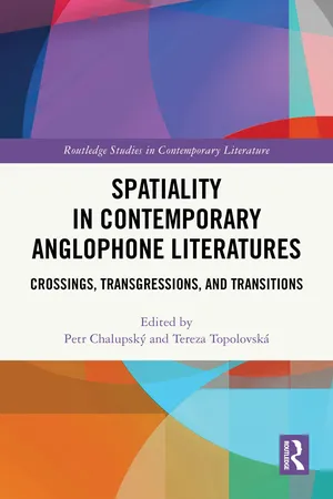 Spatiality in Contemporary Anglophone Literatures