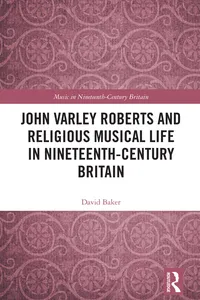 John Varley Roberts and Religious Musical Life in Nineteenth-Century Britain_cover