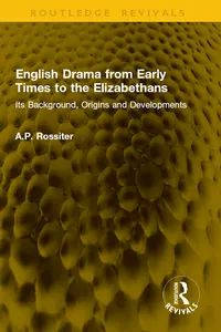 English Drama from Early Times to the Elizabethans_cover