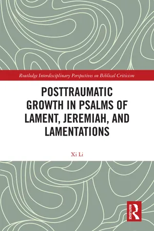 Posttraumatic Growth in Psalms of Lament, Jeremiah, and Lamentations