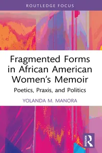 Fragmented Forms in African American Women’s Memoir_cover