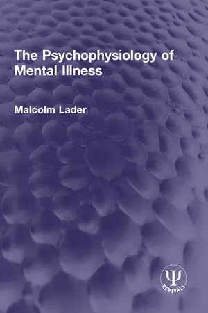 The Psychophysiology of Mental Illness